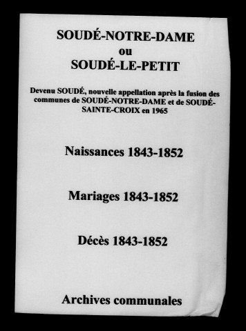 Soudé-Notre-Dame. Naissances, mariages, décès 1843-1852