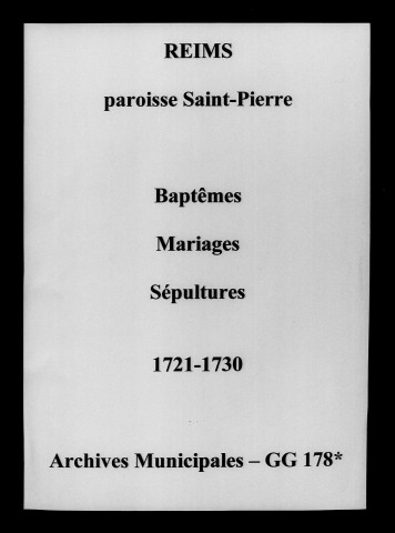 Reims. Saint-Pierre. Baptêmes, mariages, sépultures 1721-1730