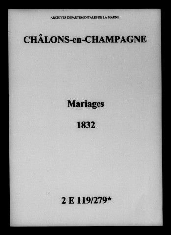 Châlons-sur-Marne. Mariages 1832