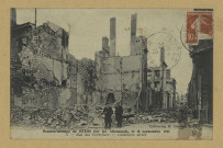 REIMS. Bombardement de Reims par les Allemands, le 18 septembre 1914. 77. rue des Cordeliers.Collection H. George, Reims