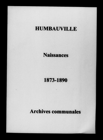 Humbauville. Naissances 1873-1890