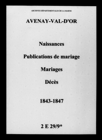 Avenay. Naissances, publications de mariage, mariages, décès 1843-1847