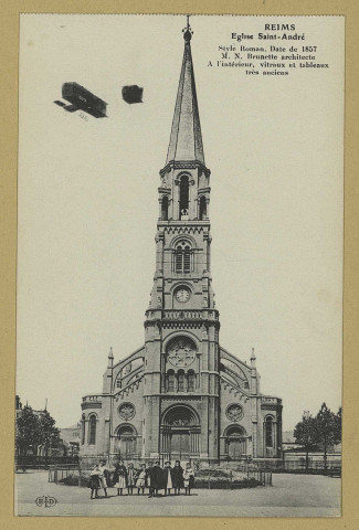 REIMS. Église Saint-André - Style Roman - Date de 1857 M.N. Brunette architecte. A l'intérieur, vitraux et tableaux très anciens.