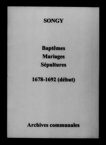 Songy. Baptêmes, mariages, sépultures 1678-1692