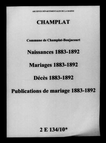 Champlat-et-Boujacourt. Naissances, mariages, décès, publications de mariage 1883-1892