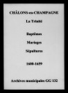 Châlons-sur-Marne. Trinité (La). Baptêmes, mariages, sépultures 1600-1659