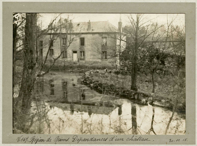 Région de Reims. Dépendances d'un château, 30 décembre 1915 .