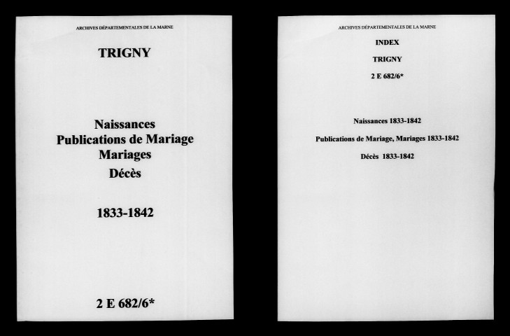 Trigny. Naissances, publications de mariage, mariages, décès 1833-1842