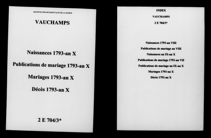Vauchamps. Naissances, publications de mariage, mariages, décès 1793-an X