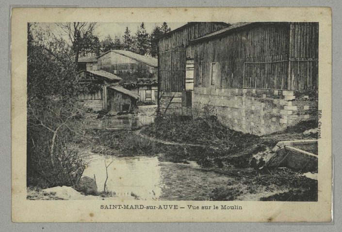 SAINT-MARD-SUR-AUVE. Vue sur le moulin.
Chappat (69 Lyon : X. Goutagny).Sans date