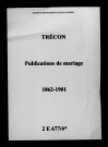 Trécon. Publications de mariage 1862-1901