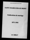 Saint-Mard-sur-le-Mont. Publications de mariage 1871-1901