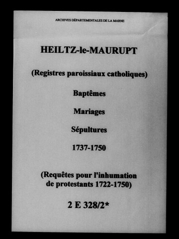 Heiltz-le-Maurupt. Baptêmes, mariages, sépultures 1737-1750