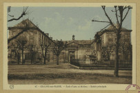 CHÂLONS-EN-CHAMPAGNE. 62- École d'Arts et Métiers. Entrée principale.
ReimsEditions Artistiques ""Or"" Ch. Brunel.Sans date