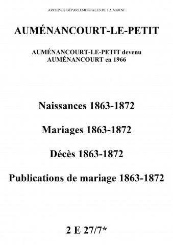 Auménancourt-le-Petit. Naissances, mariages, décès, publications de mariage 1863-1872