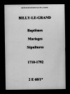 Billy-le-Grand. Baptêmes, mariages, sépultures 1710-1792