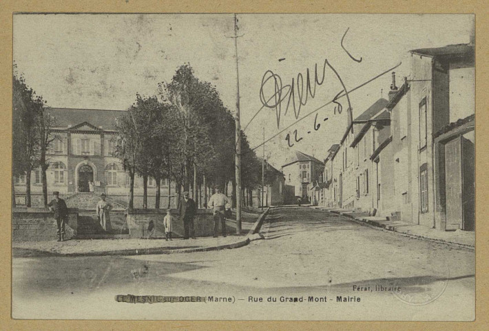 MESNIL-SUR-OGER (LE). Rue du grand-Mont : Mairie.
A. Breger frère. Lib. Férat.1915
