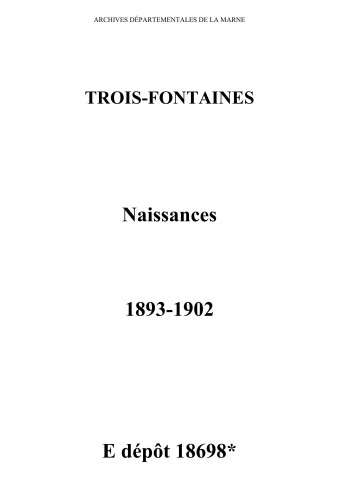 Trois-Fontaines. Naissances 1893-1902