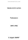 Trois-Fontaines. Naissances 1893-1902