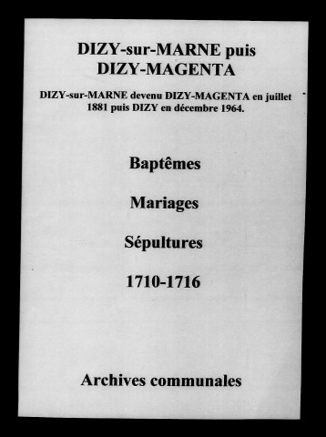 Dizy-sur-Marne. Baptêmes, mariages, sépultures 1710-1716