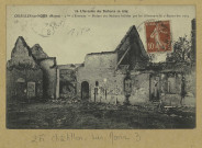 CHÂTILLON-SUR-MORIN. 12-L'invasion des Barbares en 1914-Châtillon-sur-Morin, 3 km d'Esternay-Ruines des maisons brûlées par les Allemands le 7 septembre 1914.