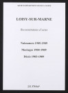Loisy-sur-Marne. Naissances, mariages, décès 1905-1909 (reconstitutions)