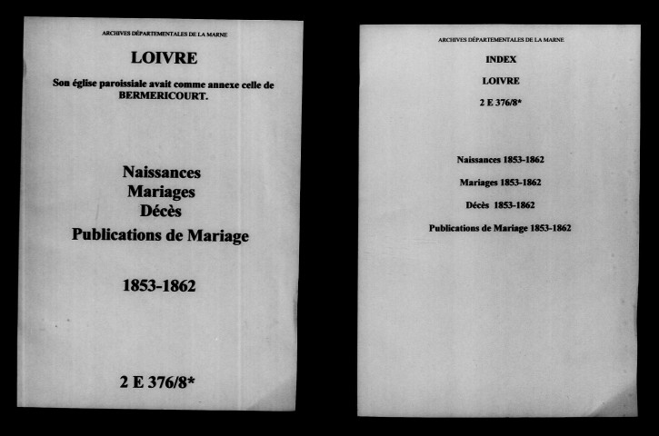 Loivre. Naissances, mariages, décès, publications de mariage 1853-1862