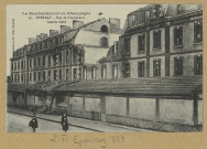 ÉPERNAY. Le bombardement en Champagne-29-Rue de Grandpierre. Caserne Abbé.
EpernayÉdition Lib. J. Bracquemart.Sans date