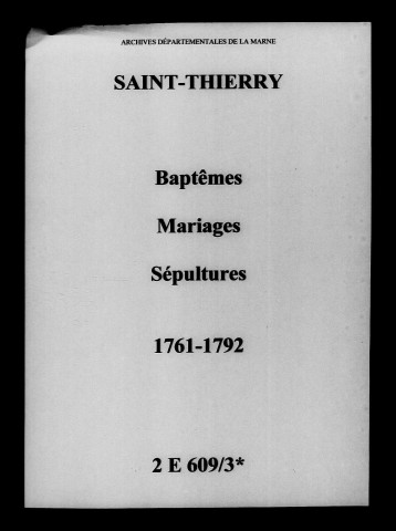 Saint-Thierry. Baptêmes, mariages, sépultures 1761-1792