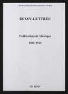 Bussy-Lettrée. Publications de mariage 1861-1927
