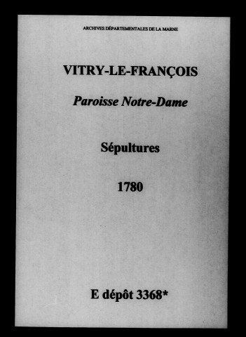 Vitry-le-François. Notre-Dame. Sépultures 1780