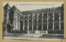 CHÂLONS-EN-CHAMPAGNE. 102- La Cathédrale et le monument aux morts.
Château-ThierryJ. Bourgogne.Sans date