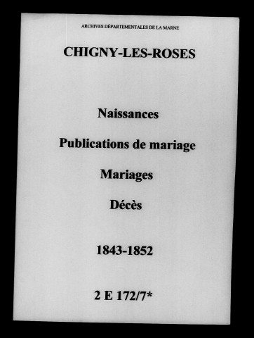 Chigny. Naissances, publications de mariage, mariages, décès 1843-1852