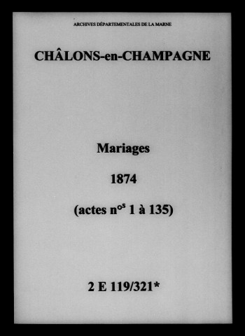 Châlons-sur-Marne. Mariages 1874