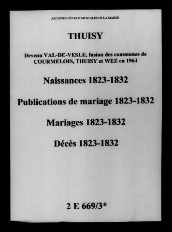Thuisy. Naissances, publications de mariage, mariages, décès 1823-1832