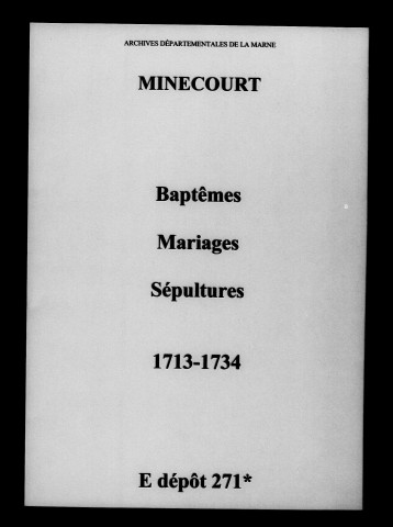 Minecourt. Baptêmes, mariages, sépultures 1713-1734
