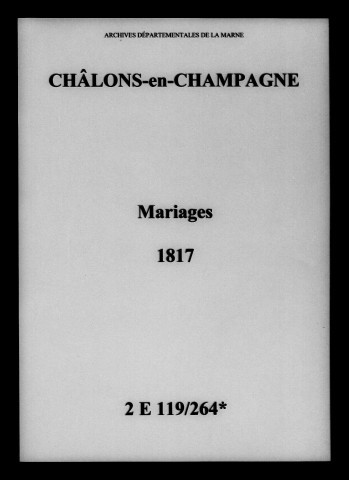 Châlons-sur-Marne. Mariages 1817