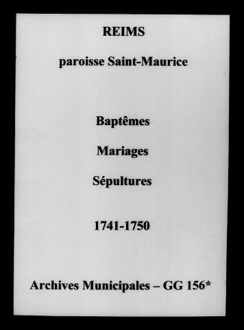 Reims. Saint-Maurice. Baptêmes, mariages, sépultures 1741-1750