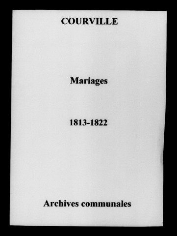 Courville. Mariages 1813-1822