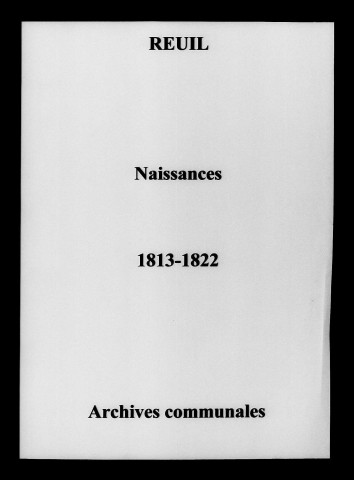Reuil. Naissances 1813-1822