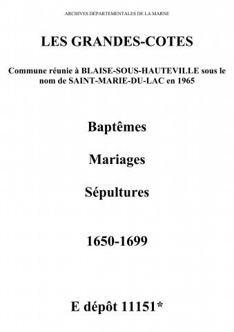 Grandes-Côtes (Les). Baptêmes, mariages, sépultures 1650-1699