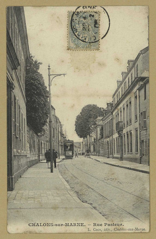 CHÂLONS-EN-CHAMPAGNE. Rue Pasteur.
Châlons-sur-MarneL. Coëx.1905