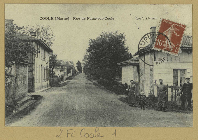 COOLE. Rue de Faux-sur-Coole.Collection Drouin