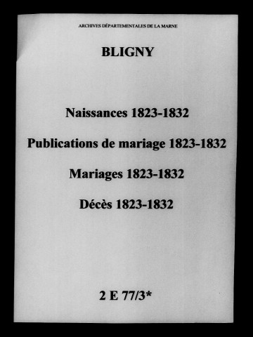 Bligny. Naissances, publications de mariage, mariages, décès 1823-1832