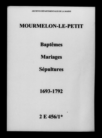 Mourmelon-le-Petit. Baptêmes, mariages, sépultures 1693-1792