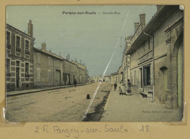 PARGNY-SUR-SAULX. Grande Rue.
Édition Poussy - Aubriot.[vers 1914]