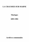 Chaussée (La). Mariages 1893-1901