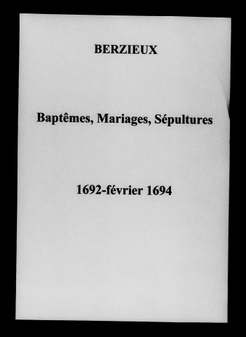 Berzieux. Baptêmes, mariages, sépultures 1692-1792