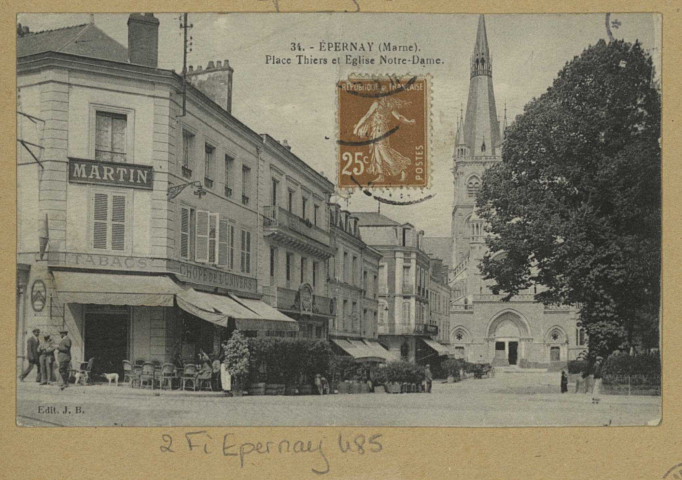 ÉPERNAY. 34-Place Thiers et Église Notre-Dame.
Château-Thierryéd. J. Bourgogne.[vers 1928]