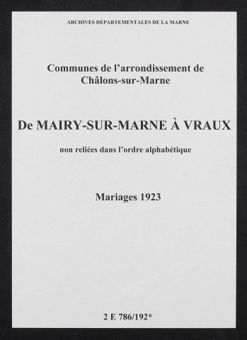 Communes de Mairy-sur-Marne à Vraux de l'arrondissement de Châlons. Mariages 1923
